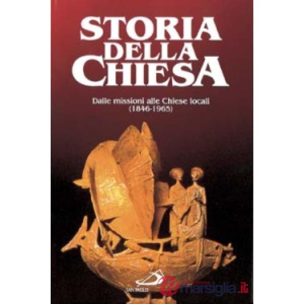 Dalle missioni alle chiese locali (1846 - 1965)