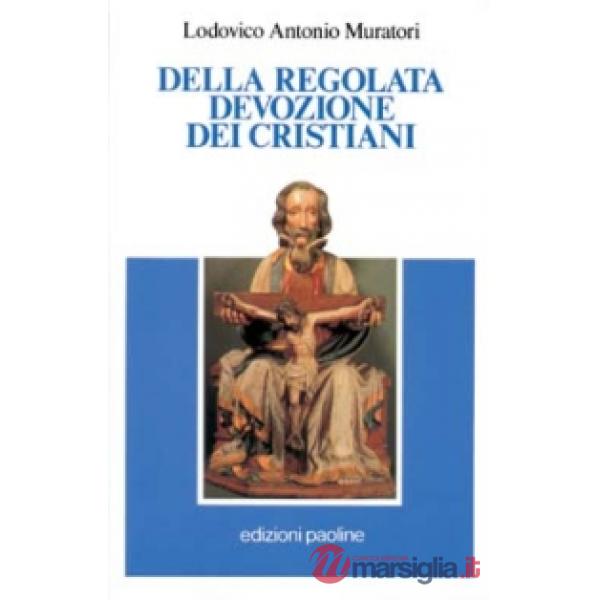 Della regolata devozione dei cristiani