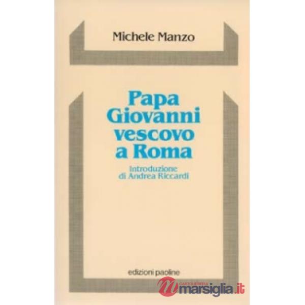 Papa Giovanni vescovo a Roma. Sinodo e pastorale diocesana