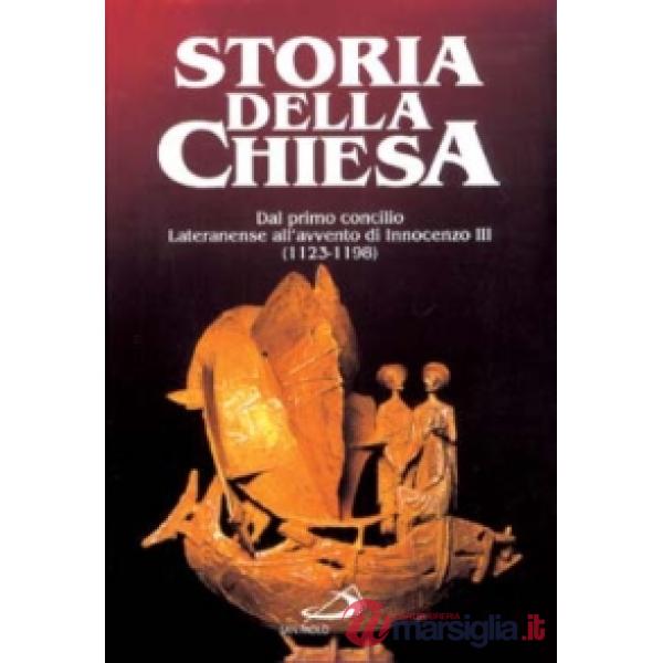 Dal primo Concilio lateranense all'Avvento di Innocenzo III (1123-1198). Vol. 2