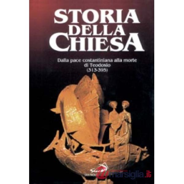 Dalla pace costantiniana alla morte di Teodosio (313 - 395). Vol. 1