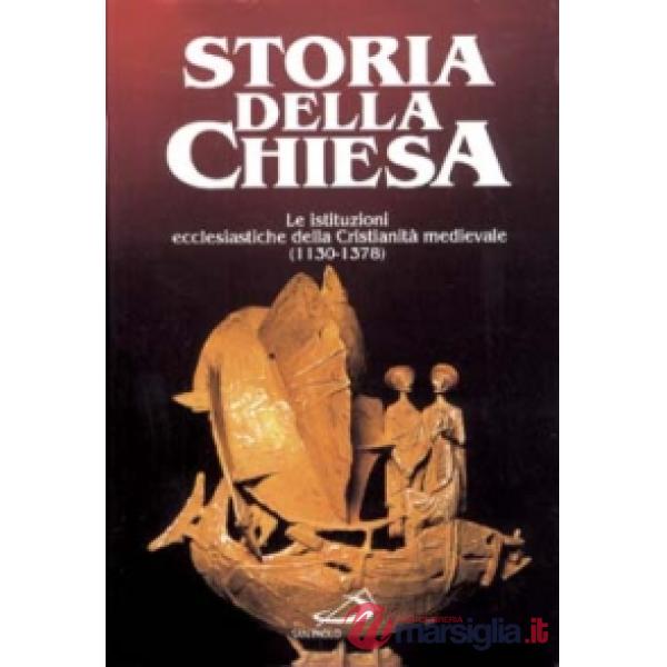 Istituzioni ecclesiastiche della cristianità medievale (Le). Vol. 2