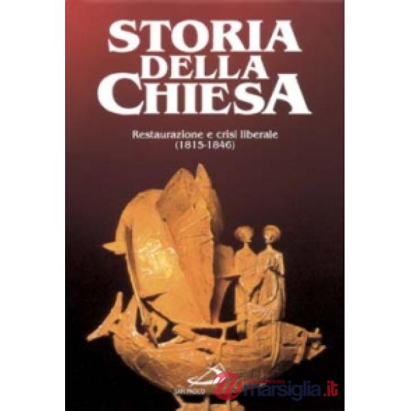 Storia della Chiesa. Vol. 2/2: Restaurazione e crisi liberale (1815-1846)