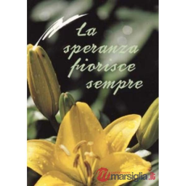 Speranza fiorisce sempre (La)
