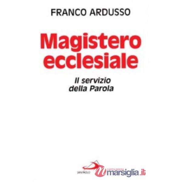 Magistero ecclesiale. Il servizio della parola