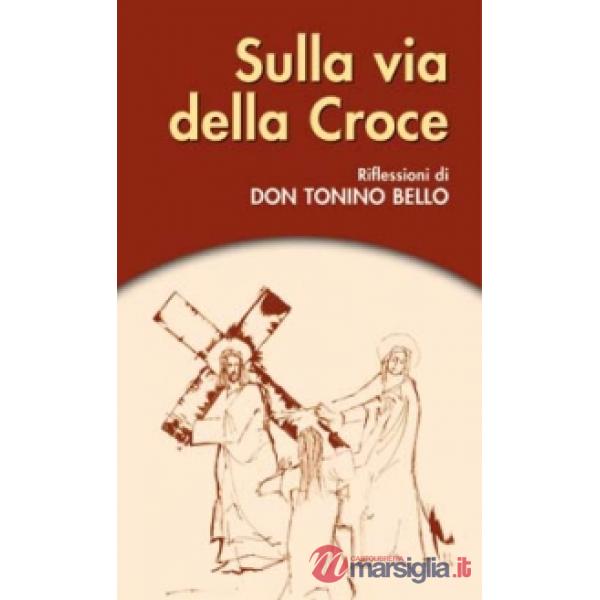 Sulla via della Croce