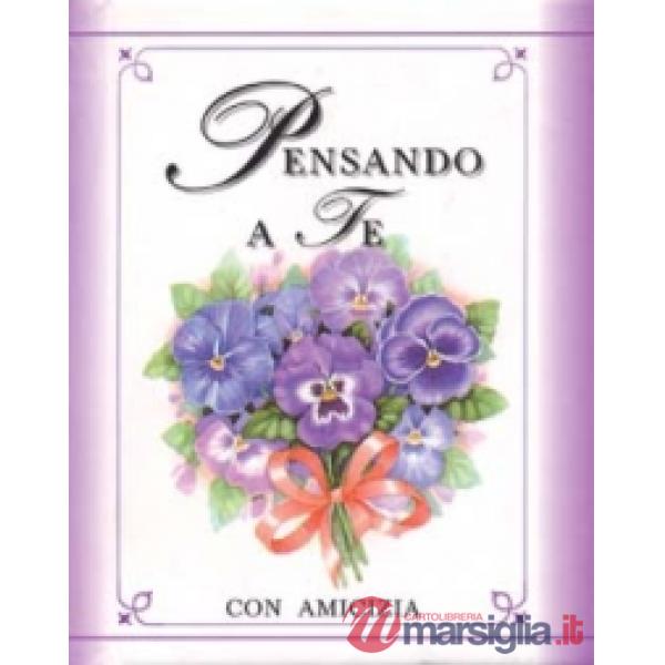 Pensando a te. Con amicizia