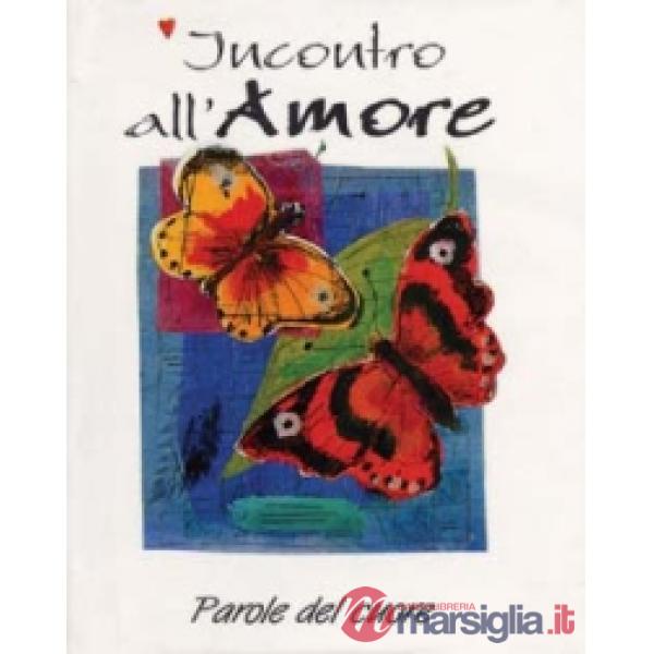 Incontro all'amore