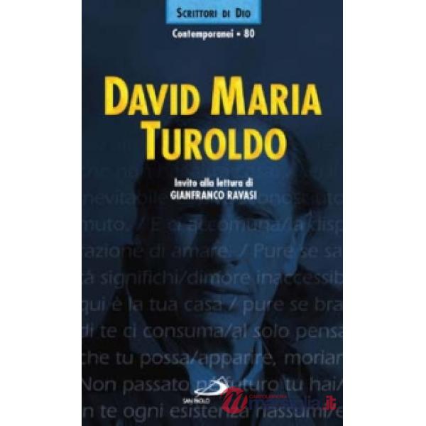 David Maria Turoldo. Invito alla lettura