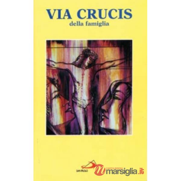 Via crucis della famiglia