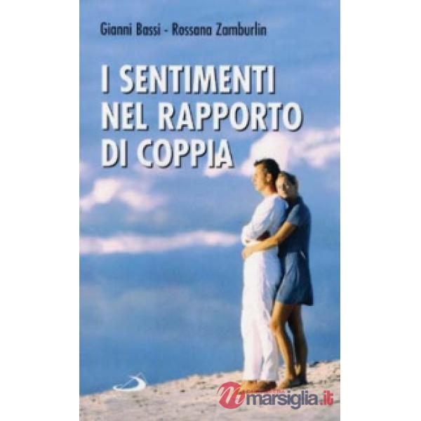 Sentimenti nel rapporto di coppia (I)