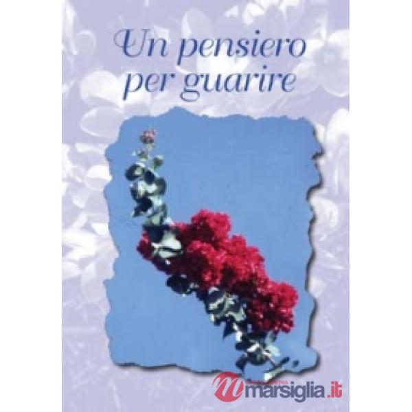 Pensiero per guarire (Un)
