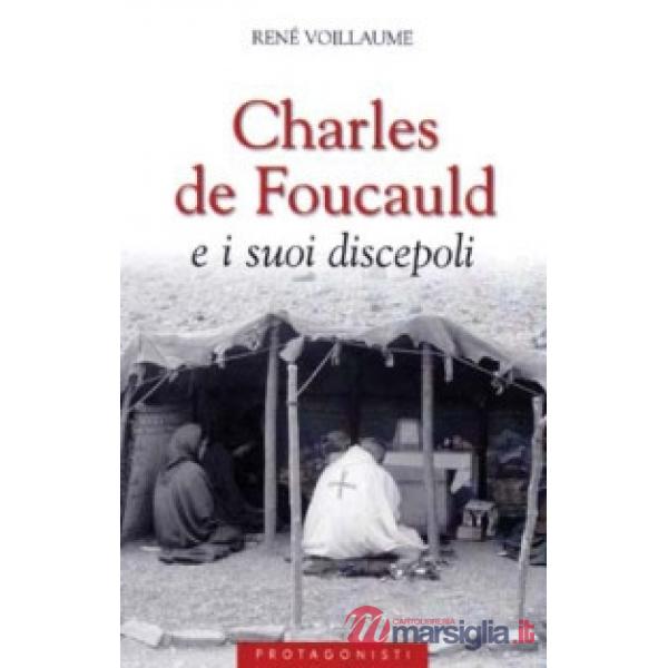 Charles de Foucauld e i suoi discepoli