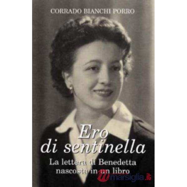 Ero di sentinella. La lettera di Benedetta nascosta in un libro