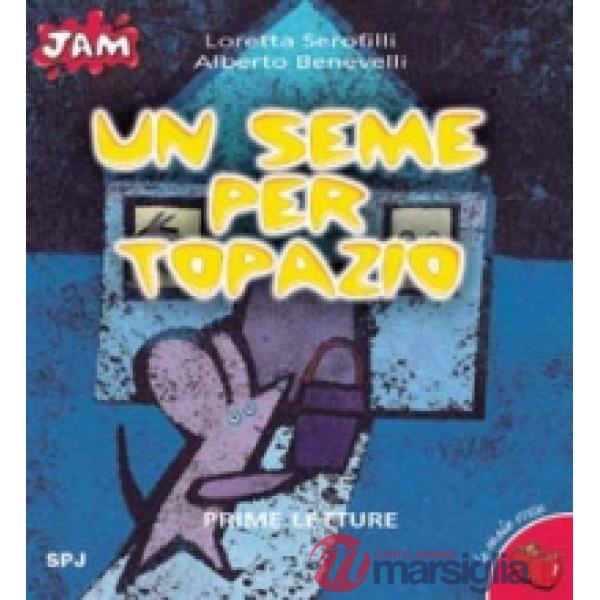 Seme per Topazio (Un)