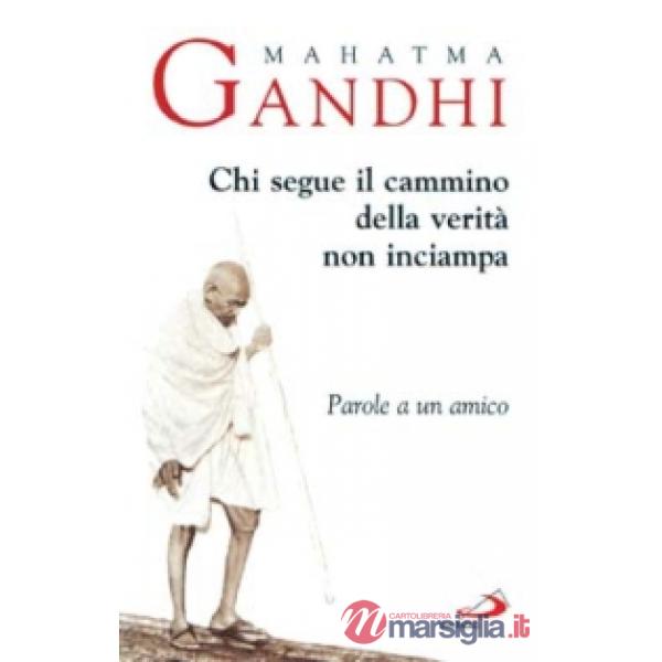 Chi segue il cammino della verità non inciampa. Parole a un amico