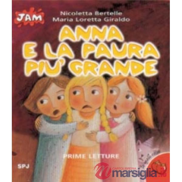 Anna e la paura più grande