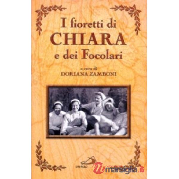 Fioretti di Chiara e dei Focolari (I)