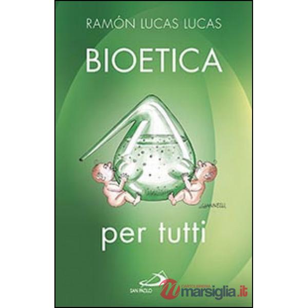 Bioetica per tutti