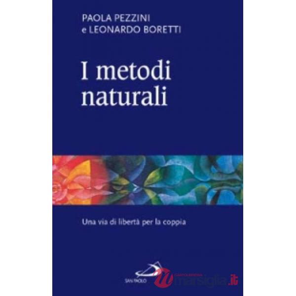 Metodi naturali. Una via di libertà per la coppia (I)