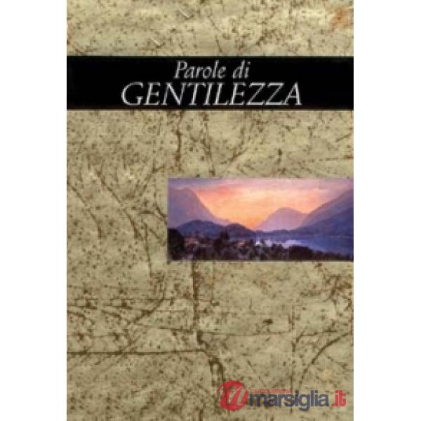 Parole di gentilezza