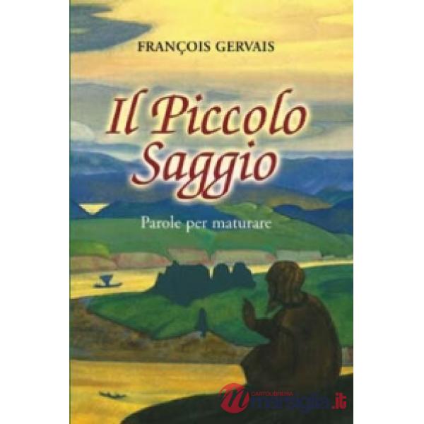 Piccolo saggio. Parole per maturare (Il)