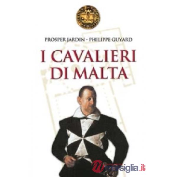 Cavalieri di Malta (I)
