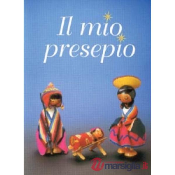 Mio presepio (Il)
