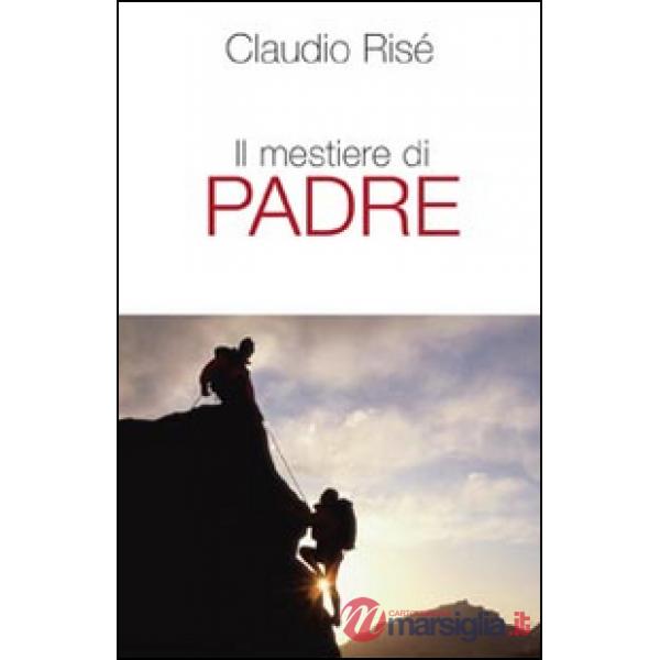 Mestiere di padre (Il)
