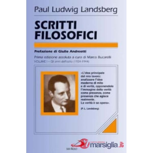 Scritti filosofici. Vol. 1: Gli anni dell'esilio (1934-1944)