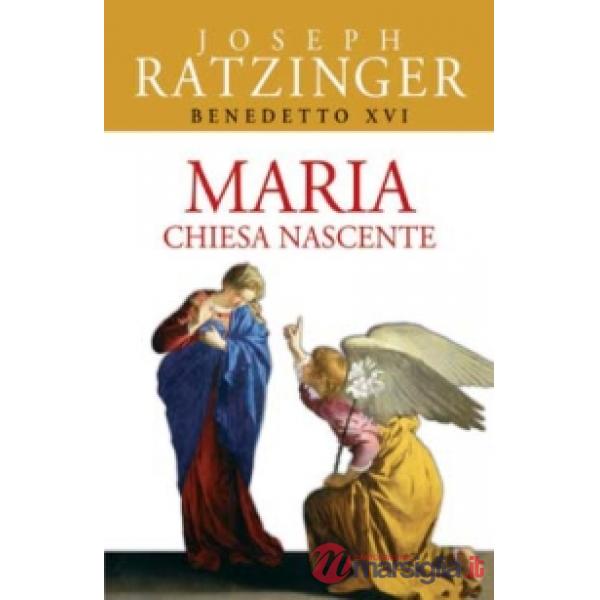 Maria. Chiesa nascente