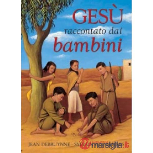 Gesù raccontato dai bambini