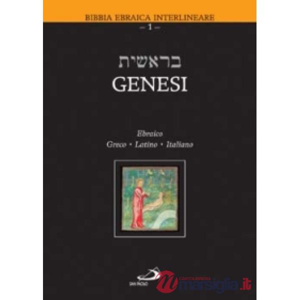 Genesi. Testo ebraico, greco, latino e italiano