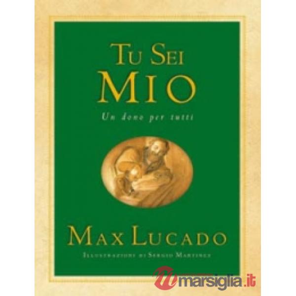 Tu sei mio