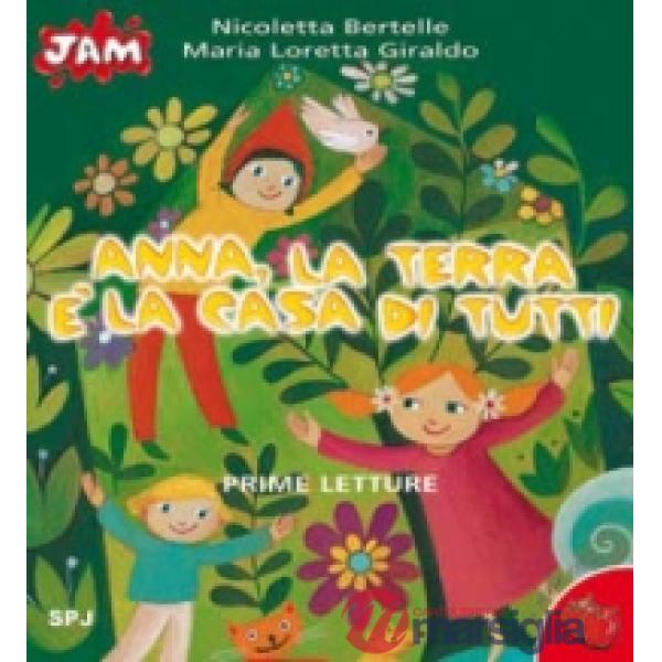 Anna, la terra è la casa di tutti