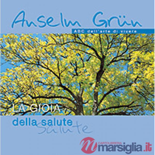 Gioia della salute (La)
