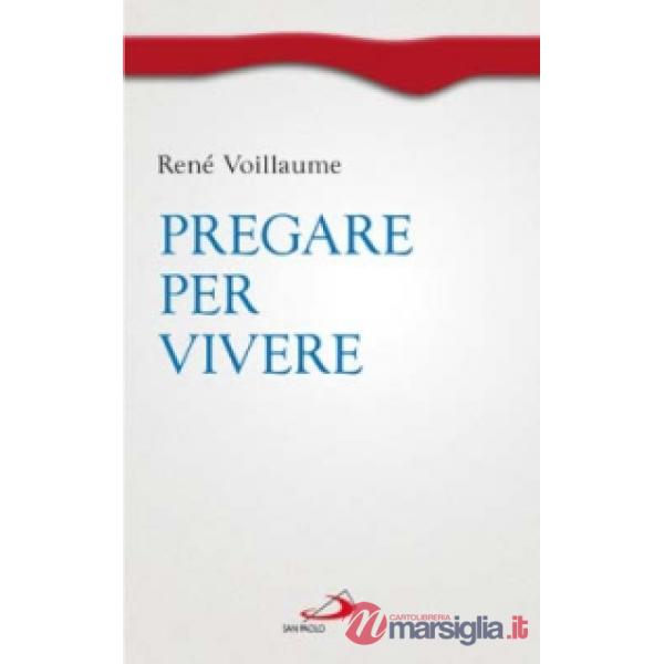 Pregare per vivere