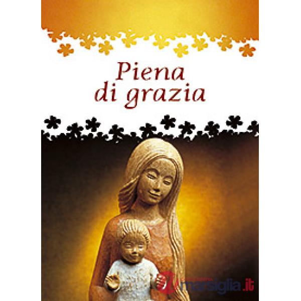 Piena di grazia