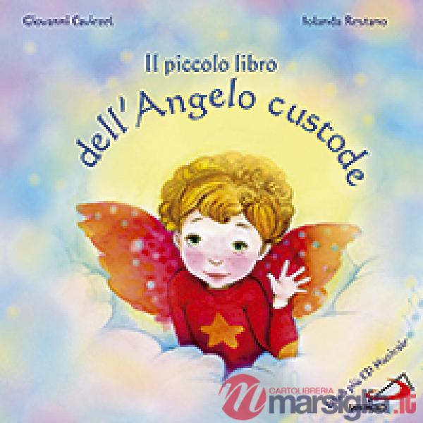 Piccolo libro dell'angelo custode (Il)