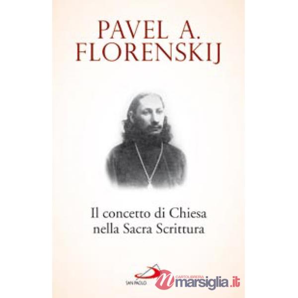 Concetto di Chiesa nella Sacra Scrittura (Il)