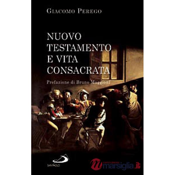 Nuovo Testamento e vita consacrata