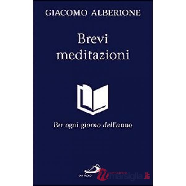 Brevi meditazioni. Per ogni giorno dell'anno