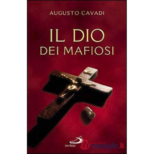 Dio dei mafiosi (Il)