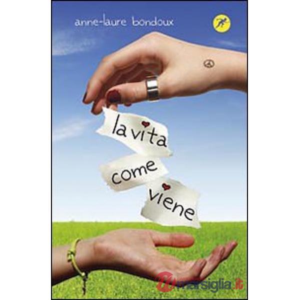 Vita come viene (La)
