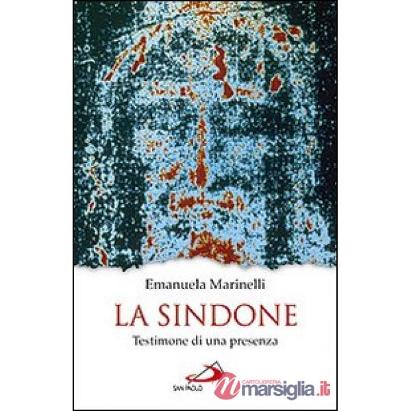 Sindone. Testimone di una presenza (La)