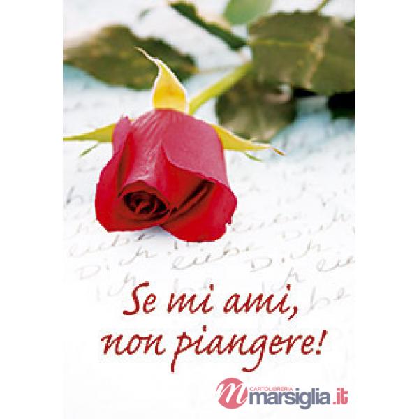 Se mi ami, non piangere!
