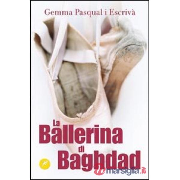 Ballerina di Baghdad (La)