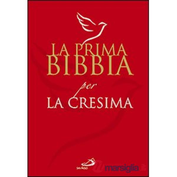 Prima Bibbia per la cresima (La)