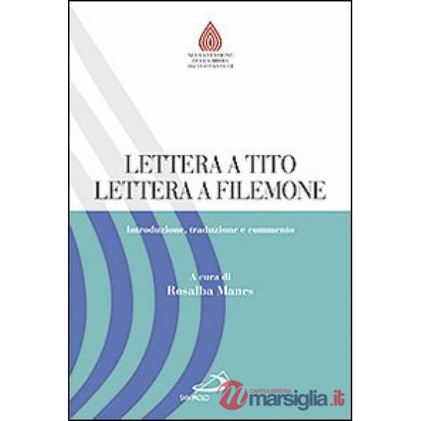 Lettera a Tito. Lettera a Filemone. Introduzione, traduzione e commento