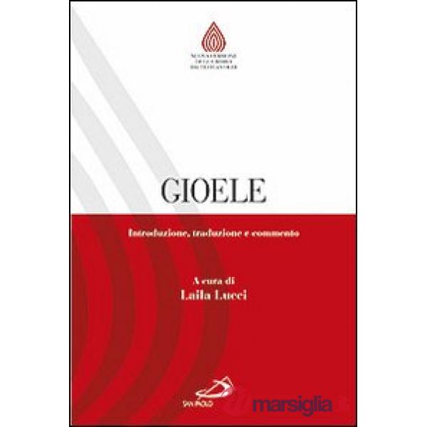 Gioele. Introduzione, traduzione e commento